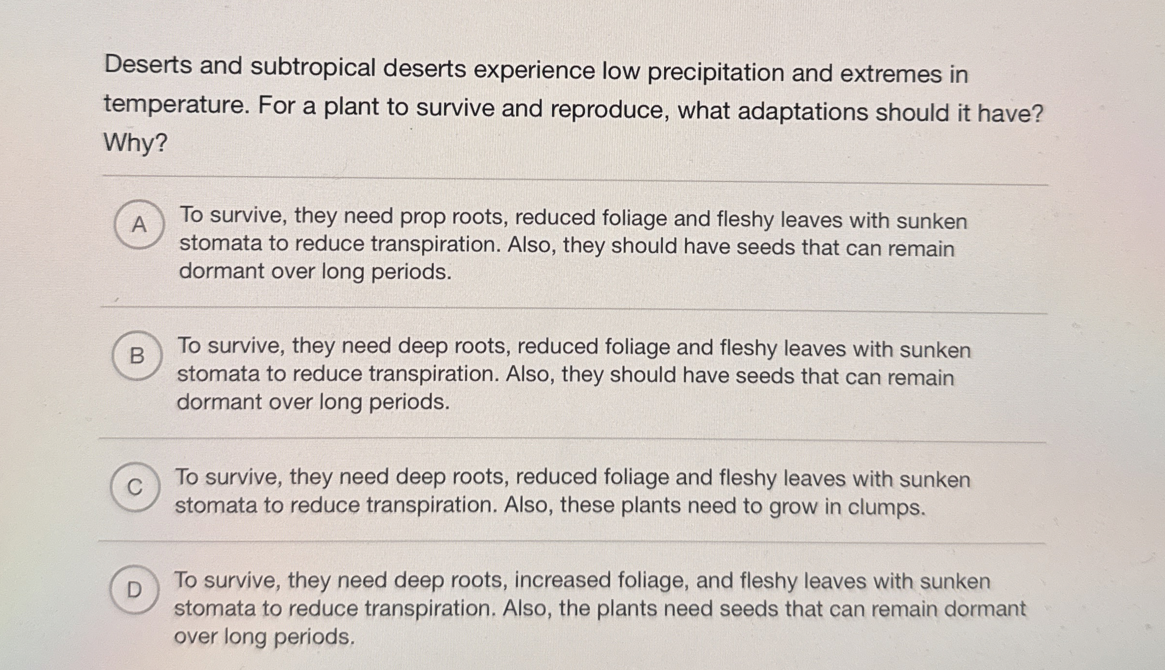 Solved Deserts and subtropical deserts experience low | Chegg.com
