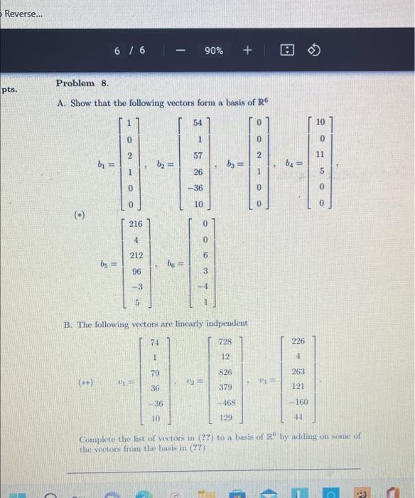 Solved A. Show that the following vectors form a basis of R6