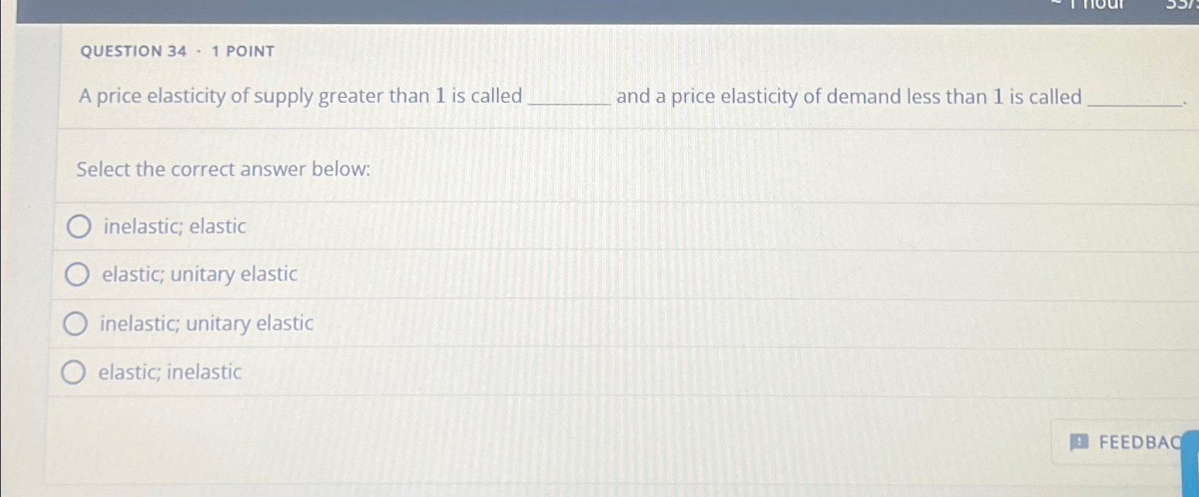 Solved QUESTION 34 - 1 ﻿POINTA price elasticity of supply | Chegg.com