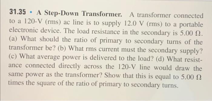 Solved 31.35 • A Step-Down Transformer. A Transformer | Chegg.com