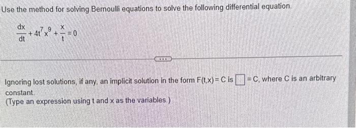 Solved Use the method for solving Bernoulli equations to | Chegg.com