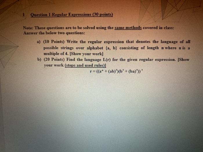 Solved 1 Question I-Regular Expressions (30 points) Note: | Chegg.com