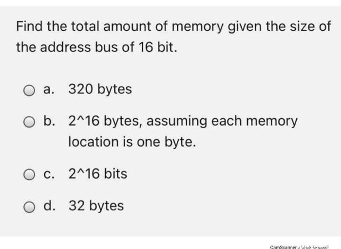 Solved Find the total amount of memory given the size of the | Chegg.com