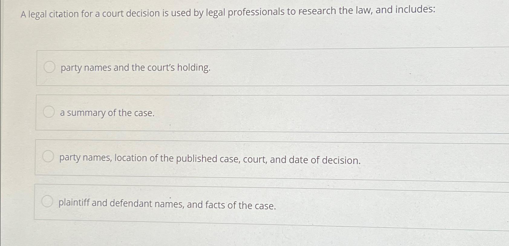solved-a-legal-citation-for-a-court-decision-is-used-by-chegg
