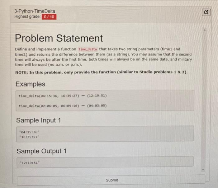 Solved 3-Python-Time Delta Highest grade 0 / 10 Problem | Chegg.com