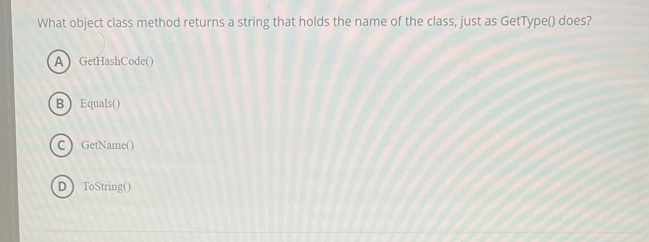 Solved What object class method returns a string that holds