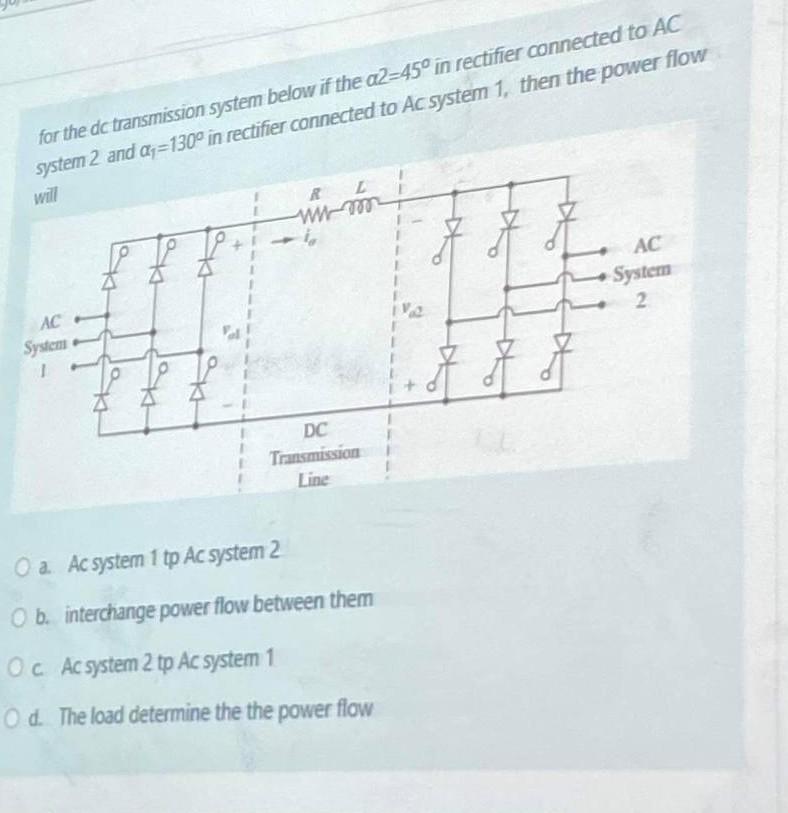 Solved for the de transmission system below if the a2=45∘ in | Chegg.com