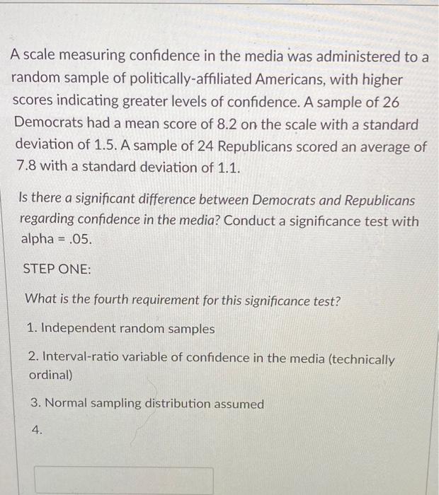 Solved A scale measuring confidence in the media was | Chegg.com