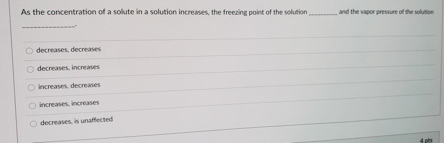 Solved As the concentration of a solute in a solution | Chegg.com