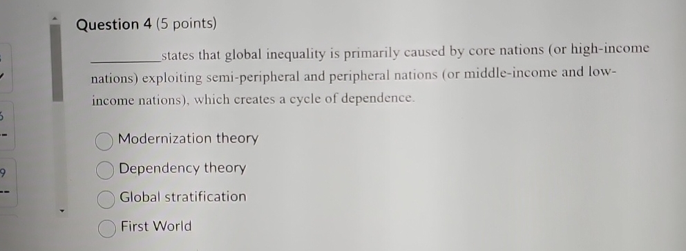 Solved Question 4 (5 ﻿points)jtates that global inequality | Chegg.com