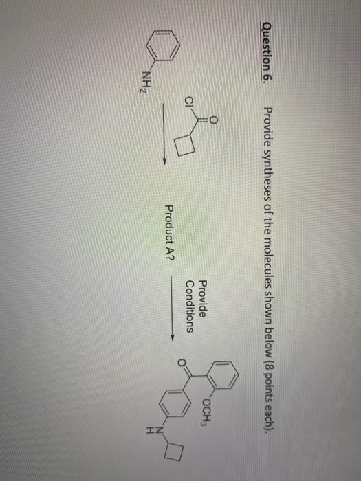 Solved Question 6. Provide Syntheses Of The Molecules Shown | Chegg.com