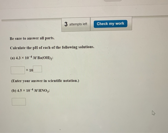 Solved 3 attempts left Check my work Be sure to answer all | Chegg.com