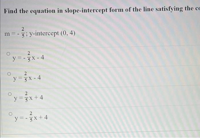 Solved find the equation in slope intercept form of the line | Chegg.com