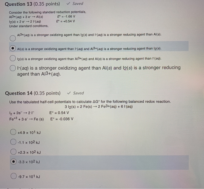 Solved Use The Given Half Cell Potentials To Calculate Th Chegg Com