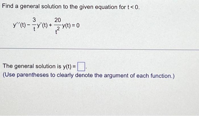 Solved Find a general solution to the given equation for | Chegg.com