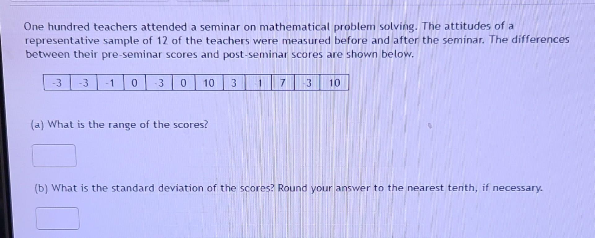 Solved one hundred teachers attended a seminar on chegg