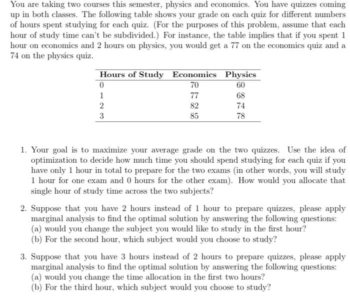 Solved You are taking two courses this semester, physics and