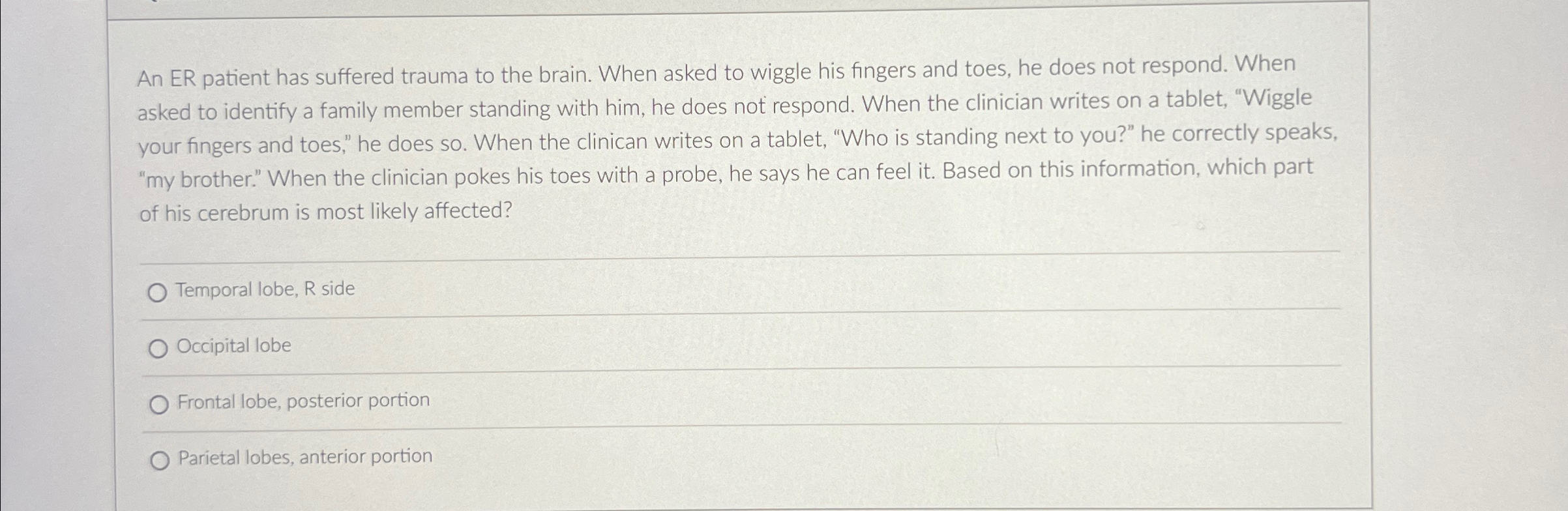 Solved An ER patient has suffered trauma to the brain. When | Chegg.com