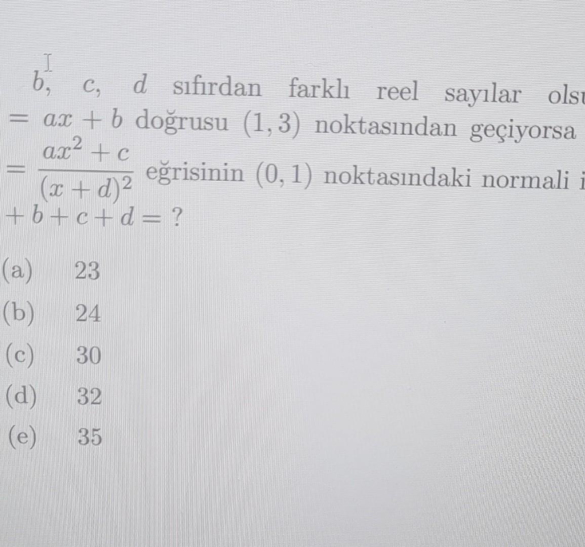 Solved B, C, D Sıfirdan Farklı Reel Sayılar Ols =ax+b | Chegg.com