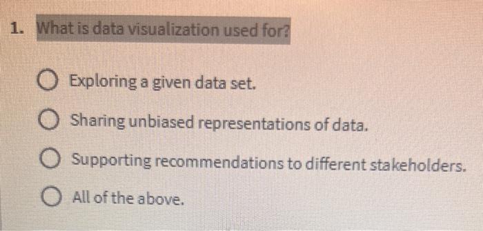 Solved What is data visualization used for? Exploring a | Chegg.com