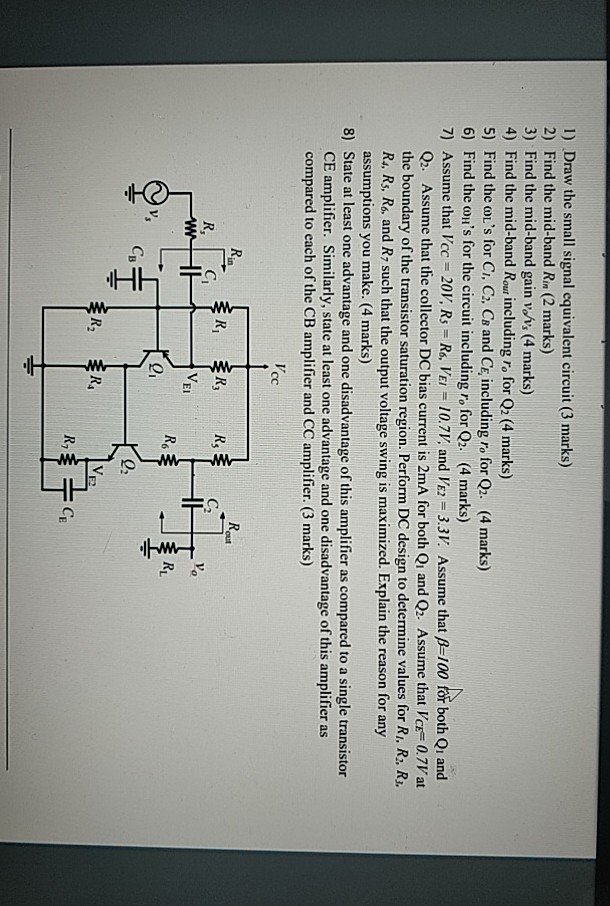 Solved 1) Draw the small signal equivalent circuit (3 marks) | Chegg.com