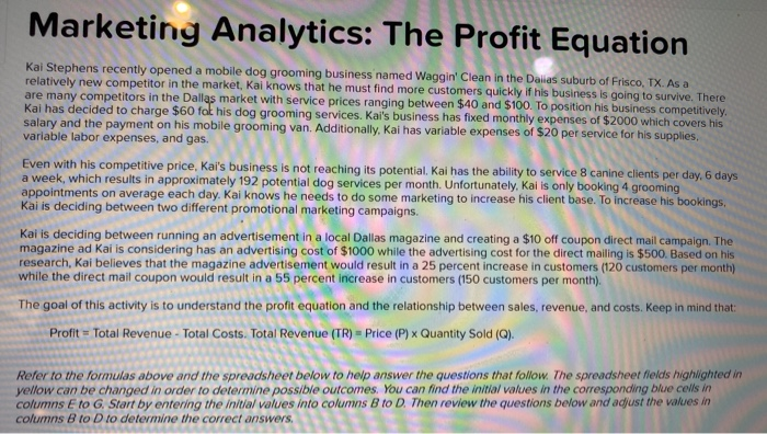 Solved Marketing Analytics: The Profit Equation Kai Stephens