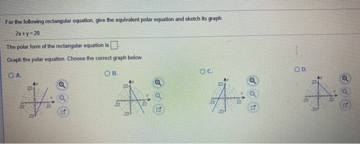 Solved For the following rectangular equation, give the | Chegg.com