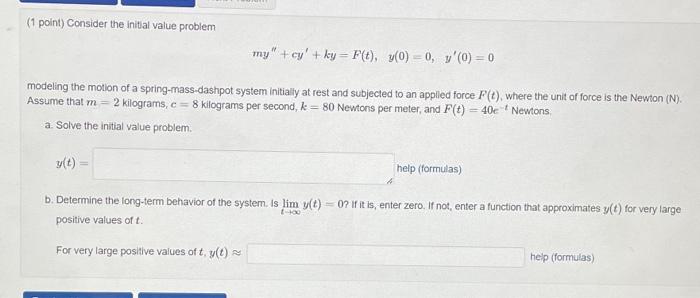 Solved (1 point) Consider the initial value problem | Chegg.com