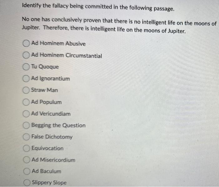 Identify the fallacy being committed in the following | Chegg.com