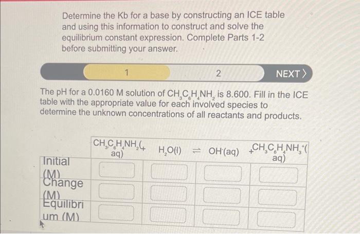 Solved Determine the Kb for a base by constructing an ICE | Chegg.com