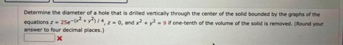 Solved Determine The Diameter Of A Hole That Is Drilled | Chegg.com