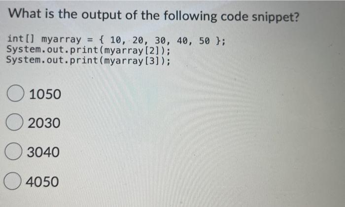 Solved What Is The Output Of The Following Code Snippet? | Chegg.com