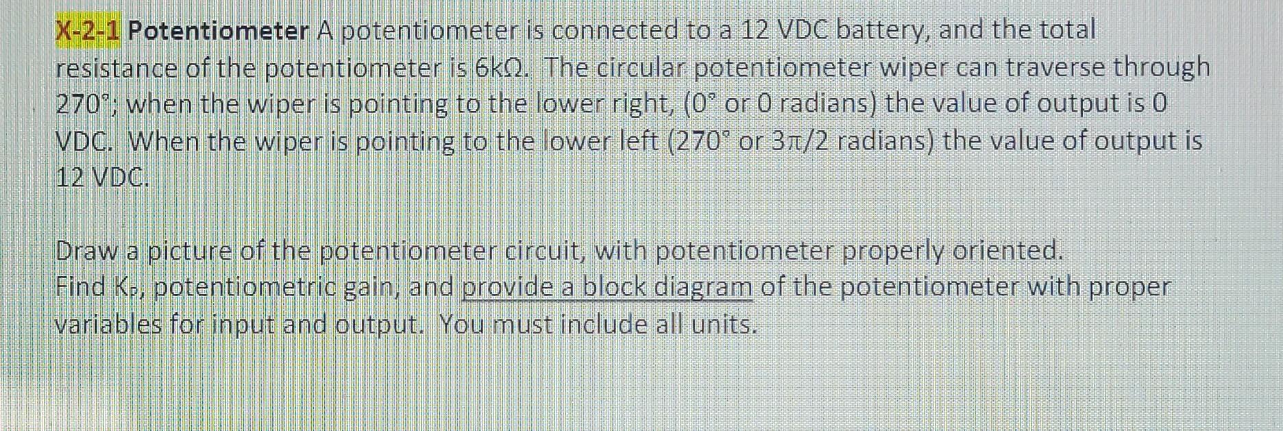Solved X-2-1 Potentiometer A potentiometer is connected to a | Chegg.com