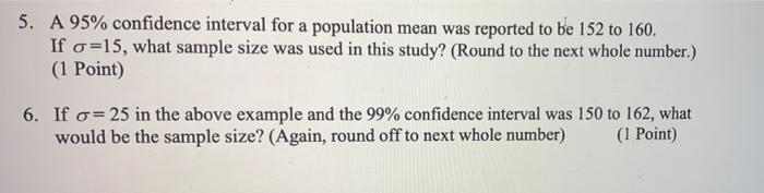 Solved 5. A 95% confidence interval for a population mean | Chegg.com