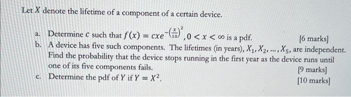 Solved Let X denote the lifetime of a component of a certain | Chegg.com
