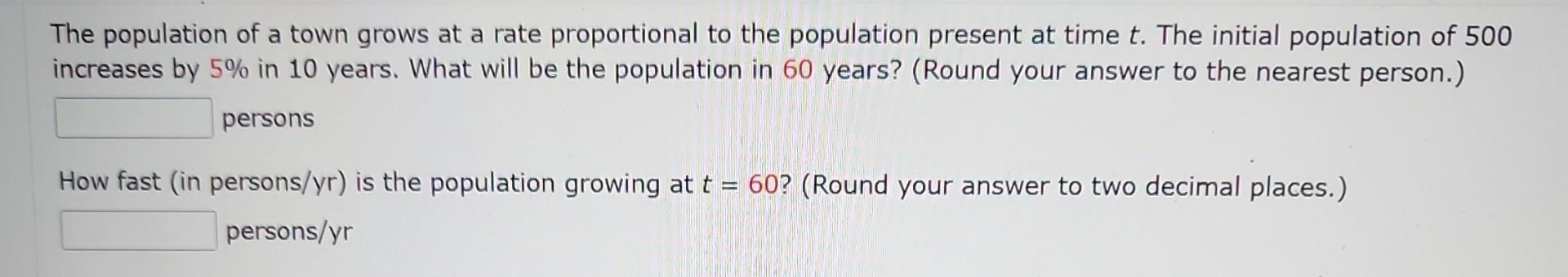 Solved The population of a town grows at a rate proportional | Chegg.com
