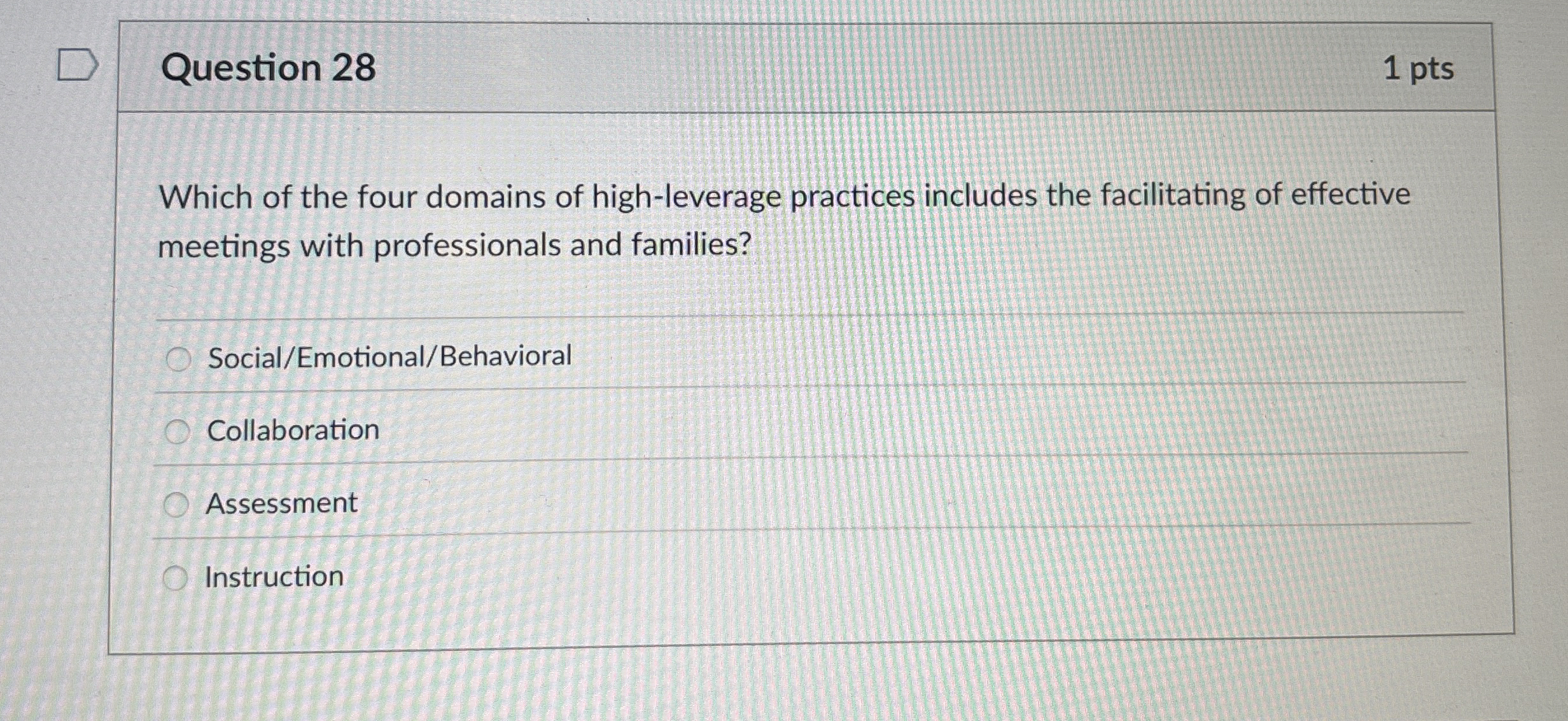Solved Question 28Which of the four domains of high-leverage | Chegg.com