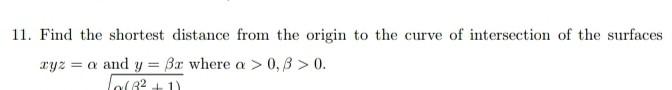 Solved 11. Find the shortest distance from the origin to the | Chegg.com