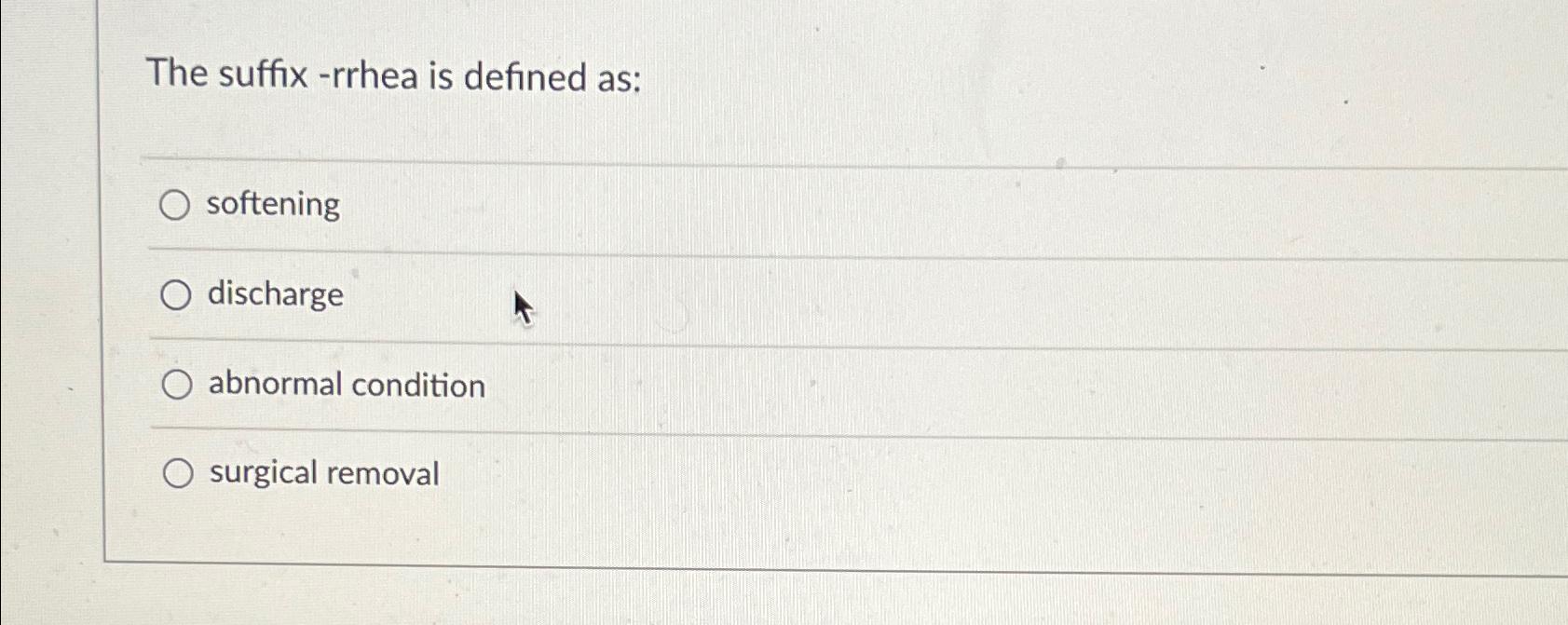 solved-the-suffix-rrhea-is-defined-chegg