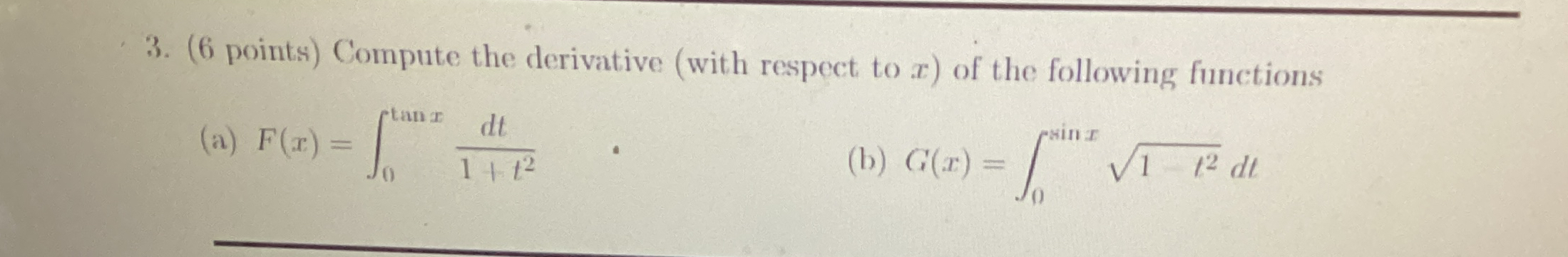 Solved (6 ﻿points) ﻿Compute the derivative (with respect to | Chegg.com