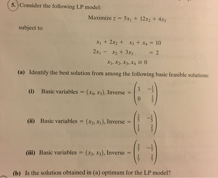 Solved 5 Consider The Following Lp Model Maximize Z 5x1