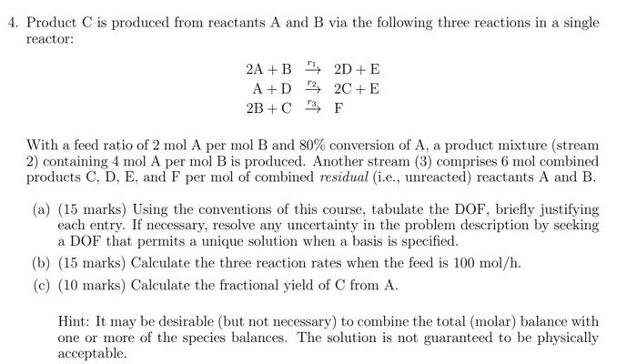 Solved 4. Product C is produced from reactants A and B via | Chegg.com