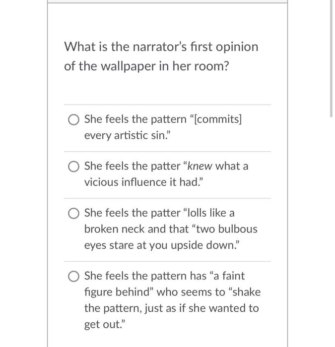 What is the narrator's first opinion of the wallpaper