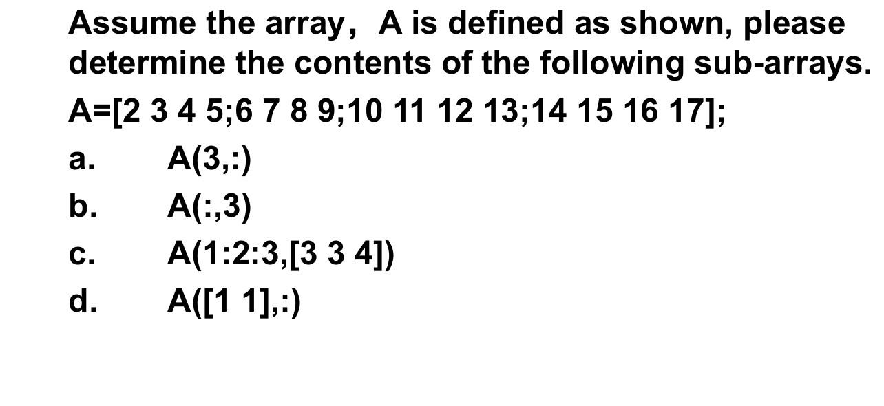 Solved The question is used in a MATLAB program. In addition | Chegg.com