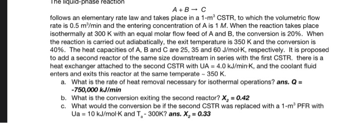 Solved The liquid-phase reaction A+B- C follows an | Chegg.com