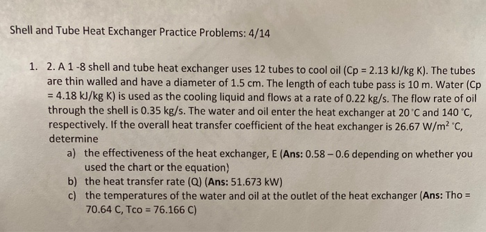 Solved Shell and Tube Heat Exchanger Practice Problems: 4/14 | Chegg.com