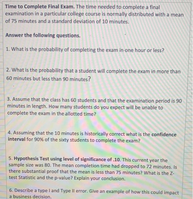 Solved Time to Complete Final Exam. The time needed to