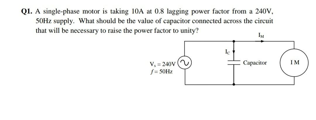 Solved A single-phase motor is taking 10A at 0.8 lagging | Chegg.com