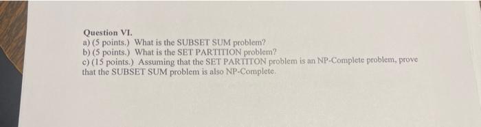 Solved Question VI. a) ( 5 points.) What is the SUBSET SUM | Chegg.com