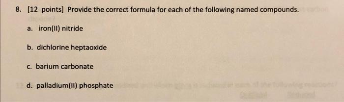 Solved 8. (12 points) Provide the correct formula for each | Chegg.com
